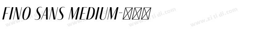 Fino Sans Medium字体转换